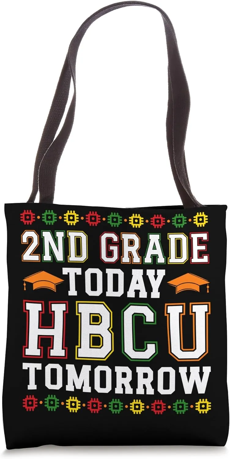 2nd Grade Today HBCU Tomorrow Historically Black College Tote Bag