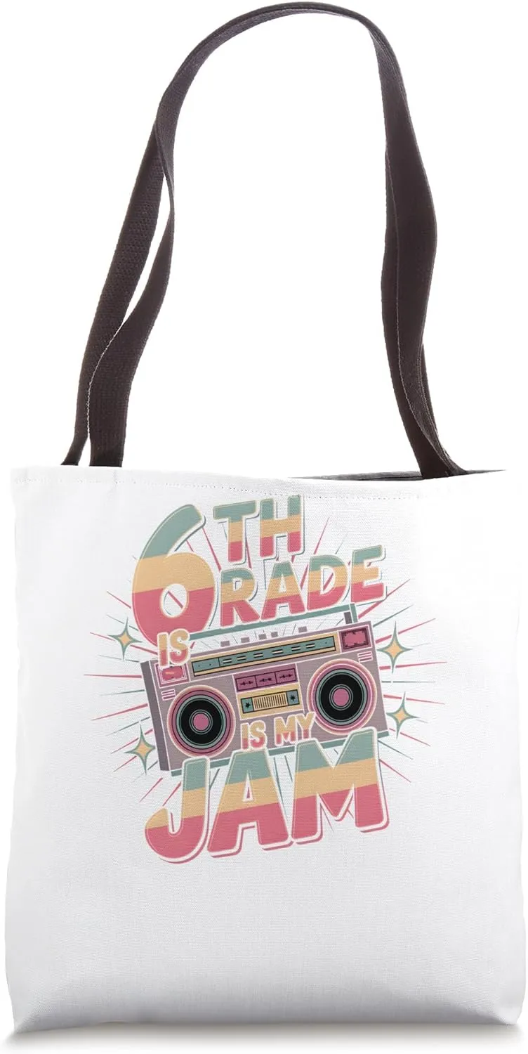 6th Grade Is My Jam Vintage 80s Boombox Teacher Student Tote Bag