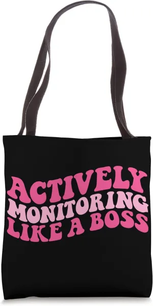 Actively Monitoring Like A Boss Teacher Student Testing Day Tote Bag