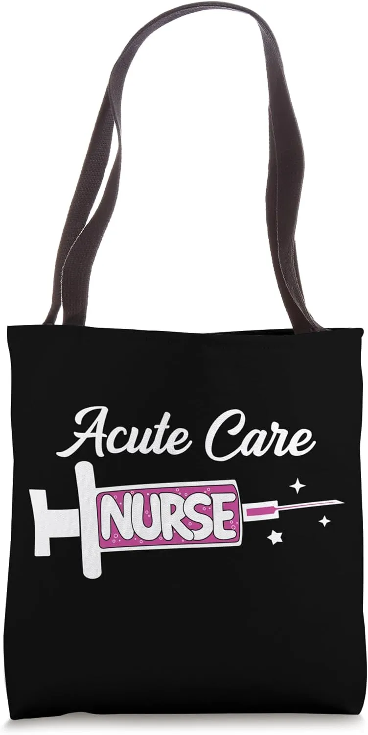 Acute Care Nurse Cute Critical Care Nursing Unit RN Tote Bag