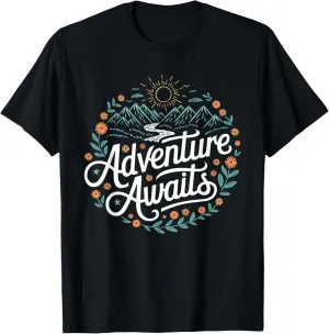 Adventure Awaits Outdoor Hike Mountain River Nature Travel T-Shirt