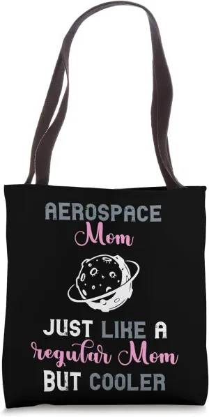 Aerospace Mom Spacecraft Mother Aeronautical Engineer Mama Tote Bag