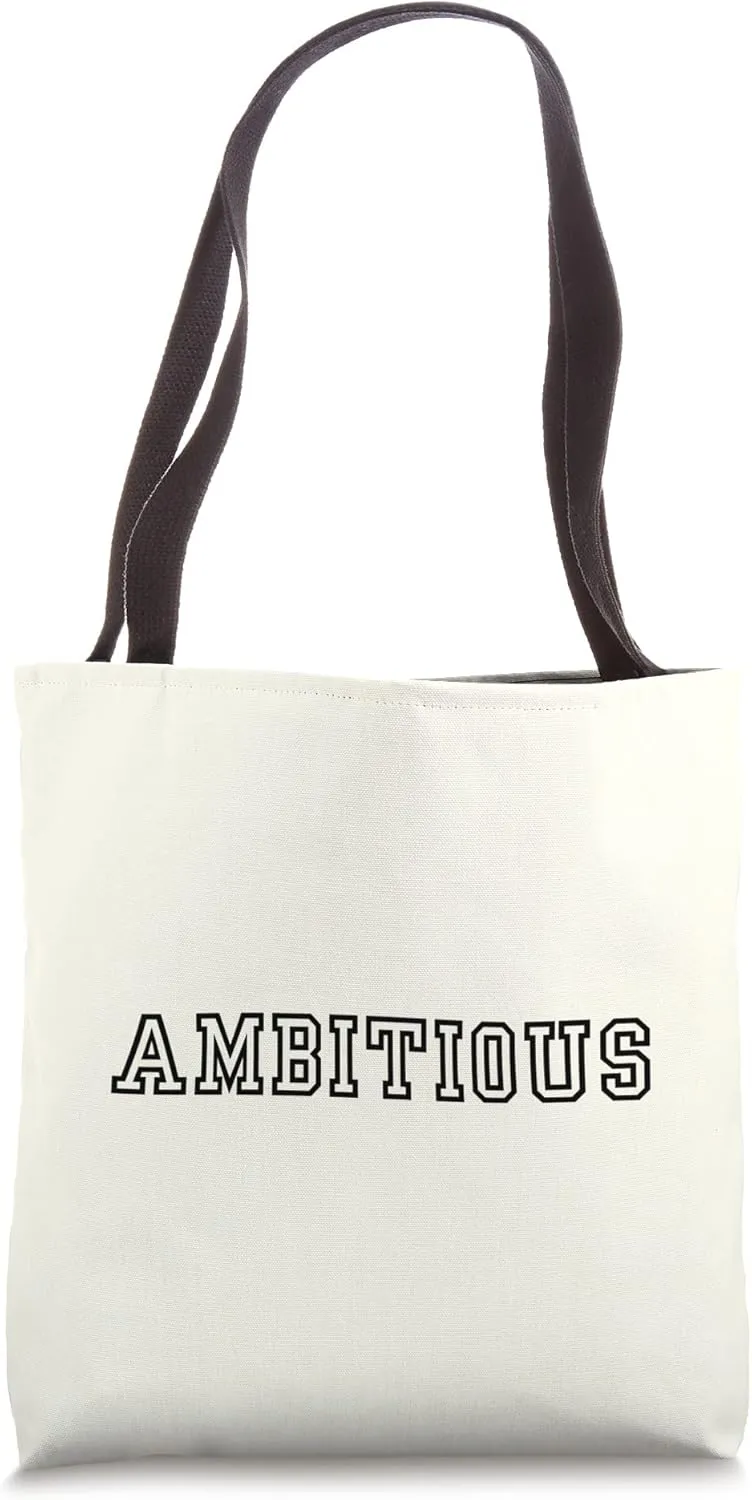 Ambitious Tote Bag