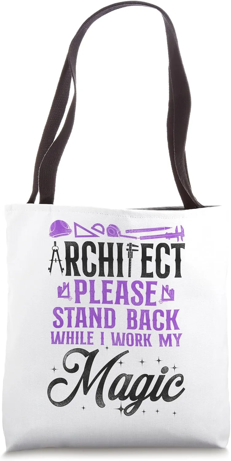 Architect Student Architecture Architect Please Stand Back Tote Bag