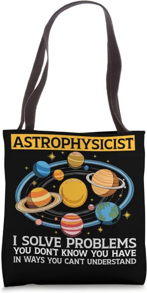 Astrophysics Student Astronomy Space Astrophysicist Tote Bag