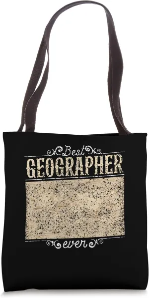 Best Geographer Ever Student Geographic Job Geography Tote Bag
