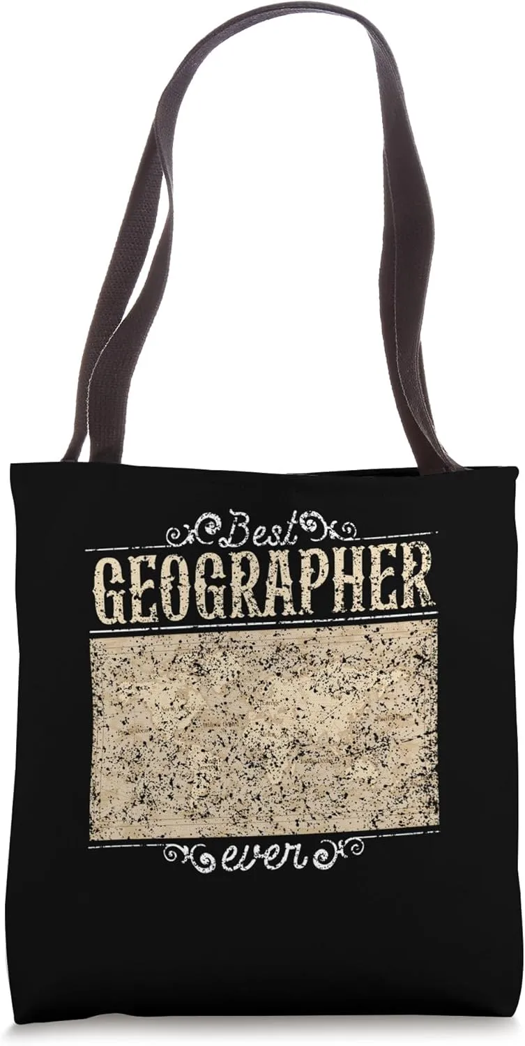 Best Geographer Ever Student Geographic Job Geography Tote Bag