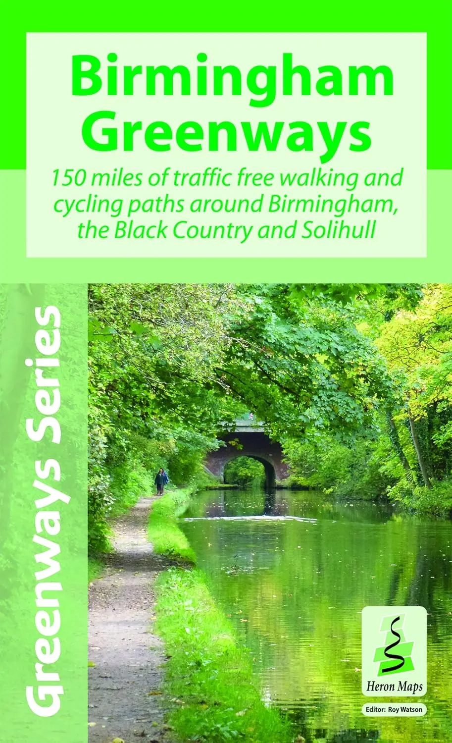 Birmingham Greenways Cycle Map: 150 Miles of Traffic Free Walking and Cycling Paths Around Birmingham, the Black Country and Solihull Map – Import, April 6, 2015