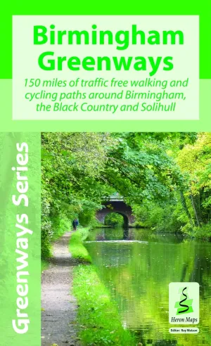 Birmingham Greenways Cycle Map: 150 Miles of Traffic Free Walking and Cycling Paths Around Birmingham, the Black Country and Solihull Map – Import, April 6, 2015