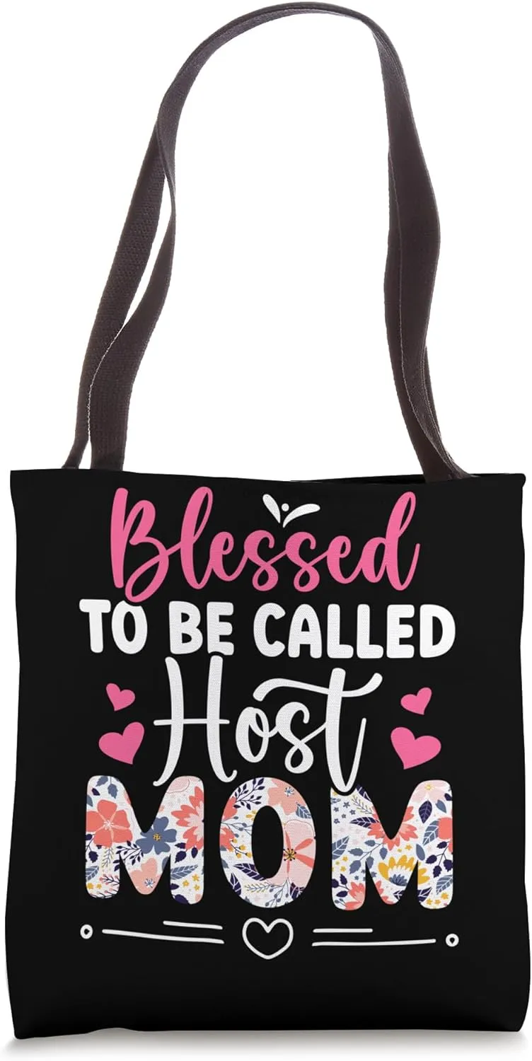 Blessed Host Mom Foreign Mom Host Mother Exchange Student Tote Bag