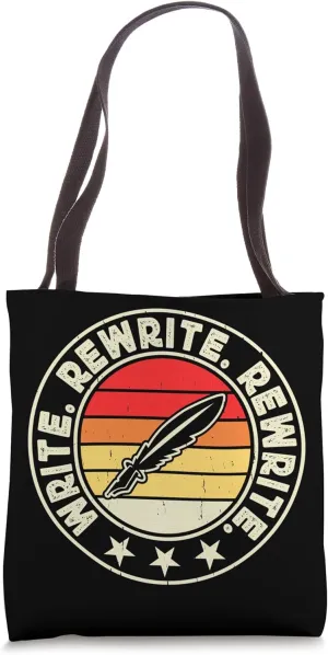 Book Writer Funny Quote Author Journalist Rewrite Novelist Tote Bag