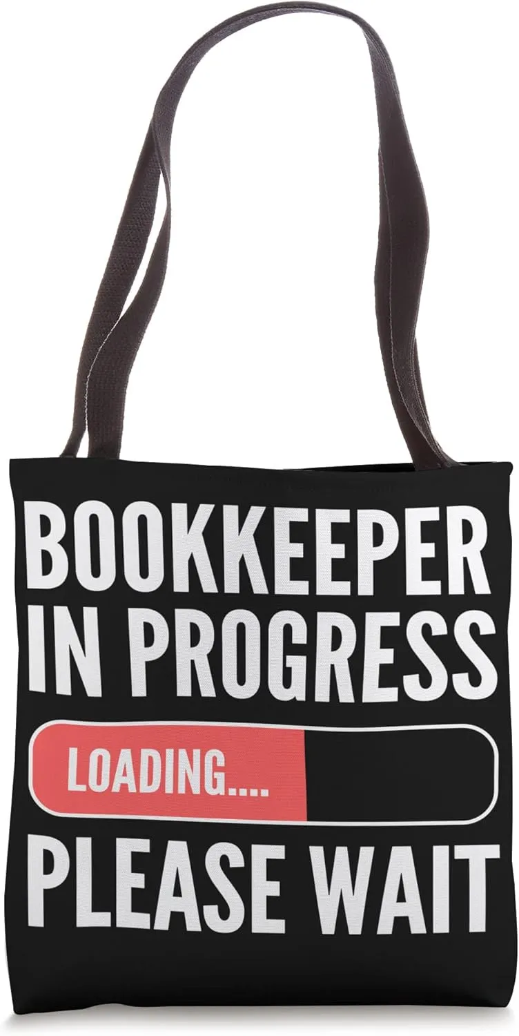 Bookkeeper in Progress Student Tote Bag