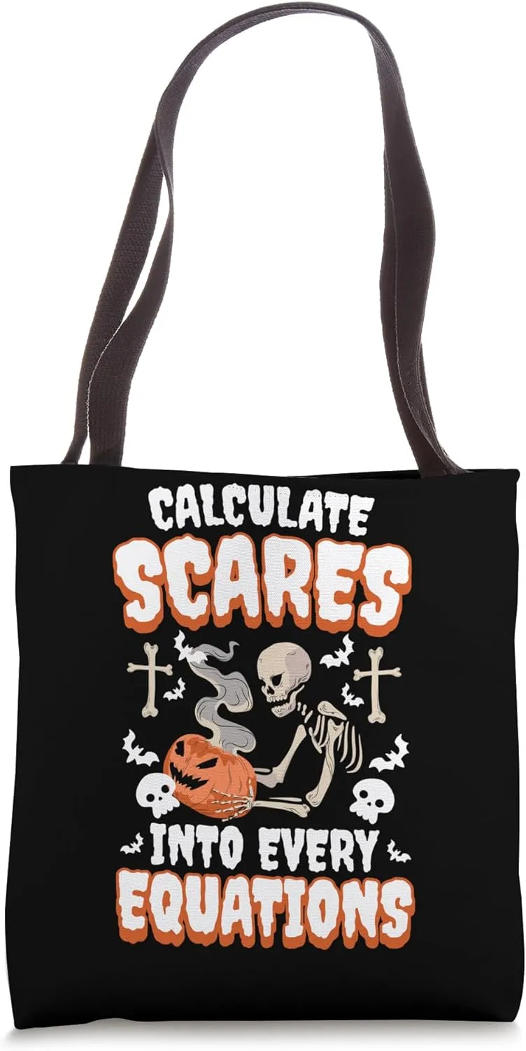 Calculate Scares Into Every Equations Hallowen Math Tote Bag