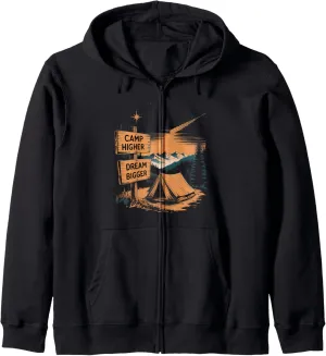 Camp Higher Dream Bigger Alpine Camping Zip Hoodie