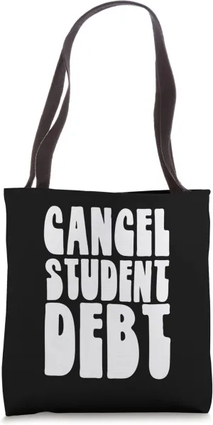 Cancel Student Debt Tote Bag