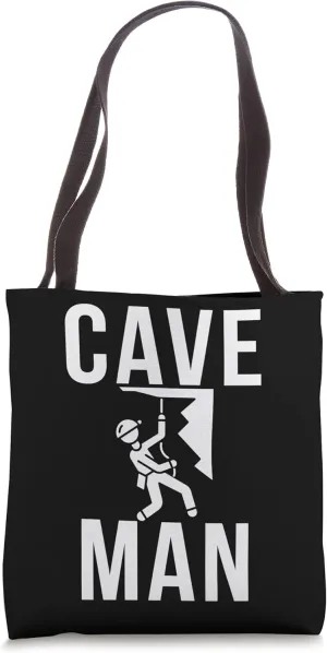 Cave Man Caving Speleology Caves Spelunking Tote Bag