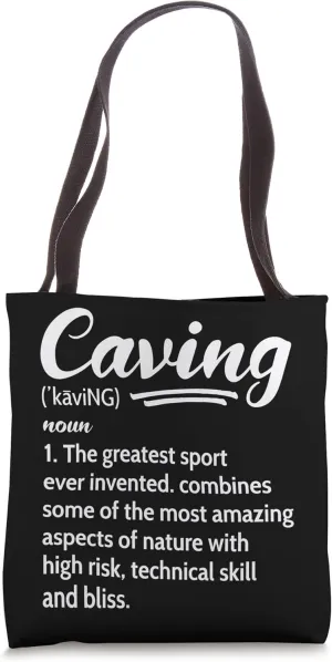 Caving Definition Speleology Caves Spelunking Tote Bag