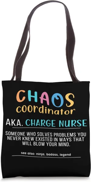Charge Nurse Definition Charge Nursing Charge Nurses Tote Bag