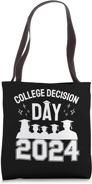 College Decision Day College Reveal Party Acceptance Student Tote Bag