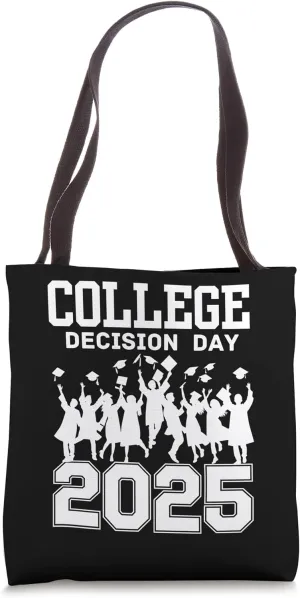 College Decision Day College Reveal Party Acceptance Student Tote Bag