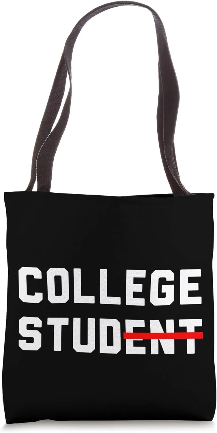 College Student - College Stud Tote Bag