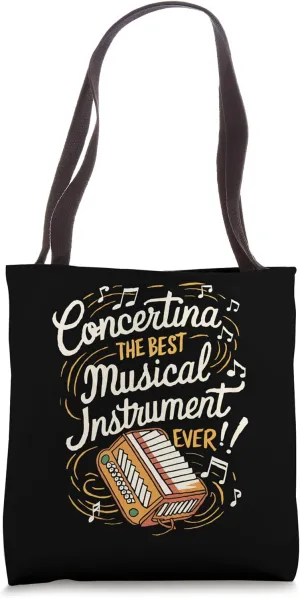 Concertina The Best Musical Instrument Ever Tote Bag