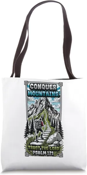 Conquer Mountains Trust The Lord Hiking Religious Hiker Tote Bag