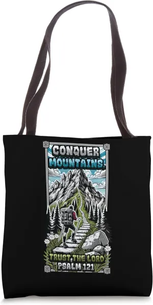 Conquer Mountains Trust The Lord Hiking Religious Hiker Tote Bag