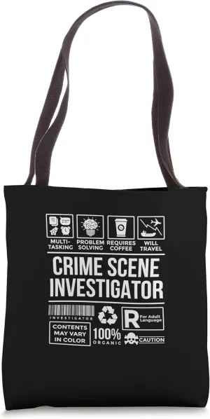 Crime Scene Investigator Job Skills for Detectives Tote Bag