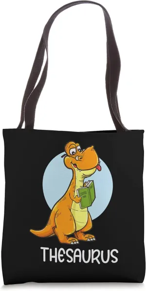 Cute Thesaurus Dinosaur Synonyms Antonyms Teacher Student Tote Bag