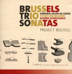 De Croes; Van Maldere; Godecharle - Trio Sonatas