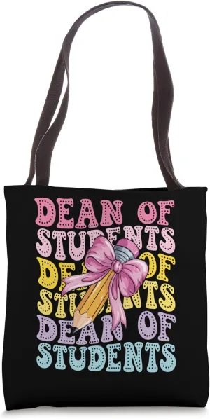 Dean of Students Affairs School Dean Educational Leadership Tote Bag
