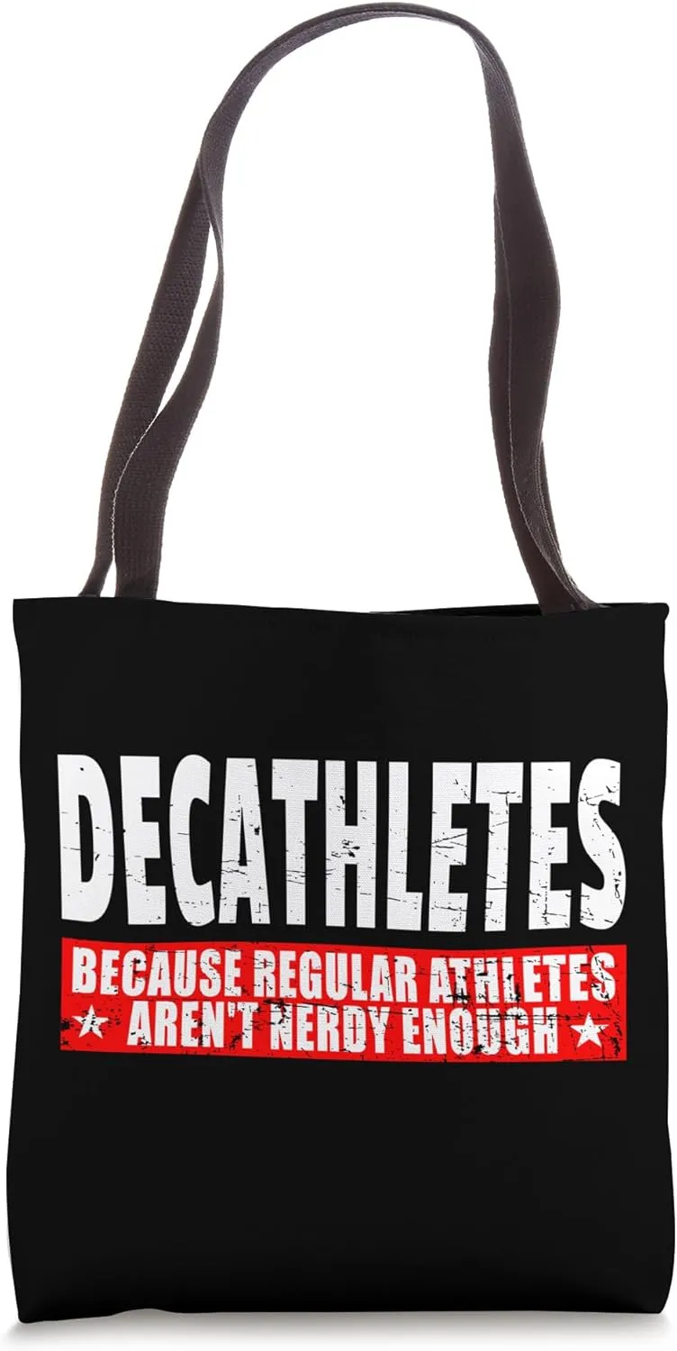 Decathletes Academic Nerd Student Decathlon Competitor Tote Bag