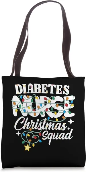 Diabetes Nurse Christmas Squad Endocrinology Nursing NP RN Tote Bag