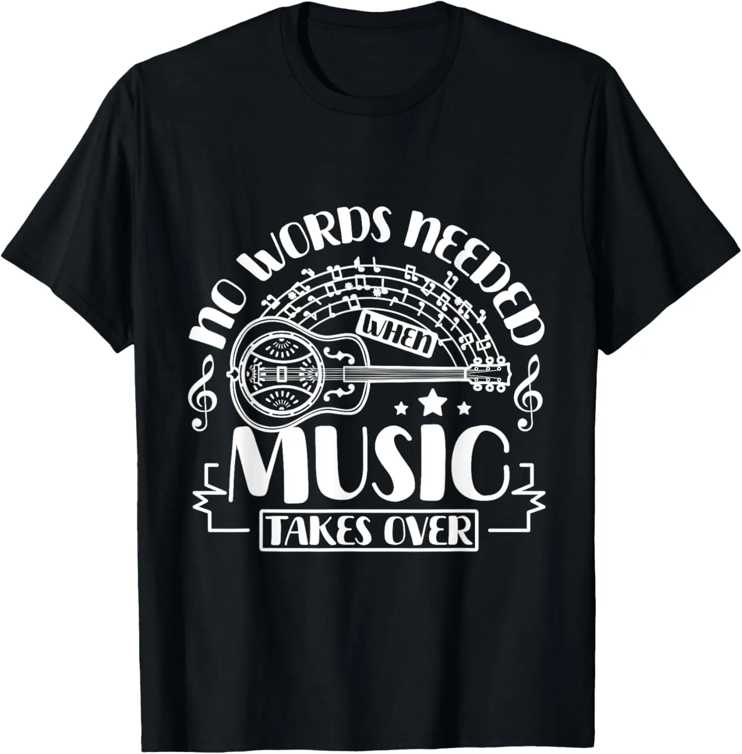 Dobro No words needed when music takes over T-Shirt