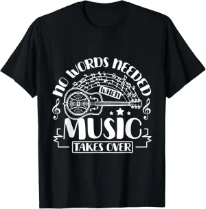 Dobro No words needed when music takes over T-Shirt
