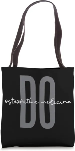 Doctor of Osteopathic Medicine DO Osteopathy Tote Bag