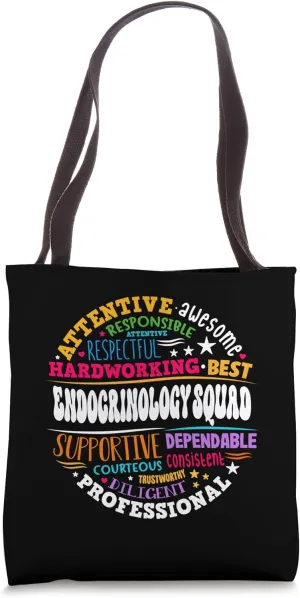 Endocrinology Squad Nurse Future Endocrinologist Doctor Tote Bag