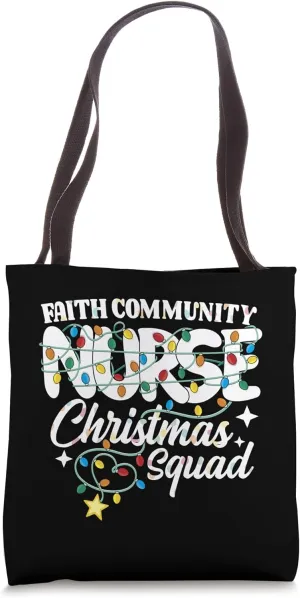 Faith Community Nurse Christmas Squad Parish Nursing NP RN Tote Bag