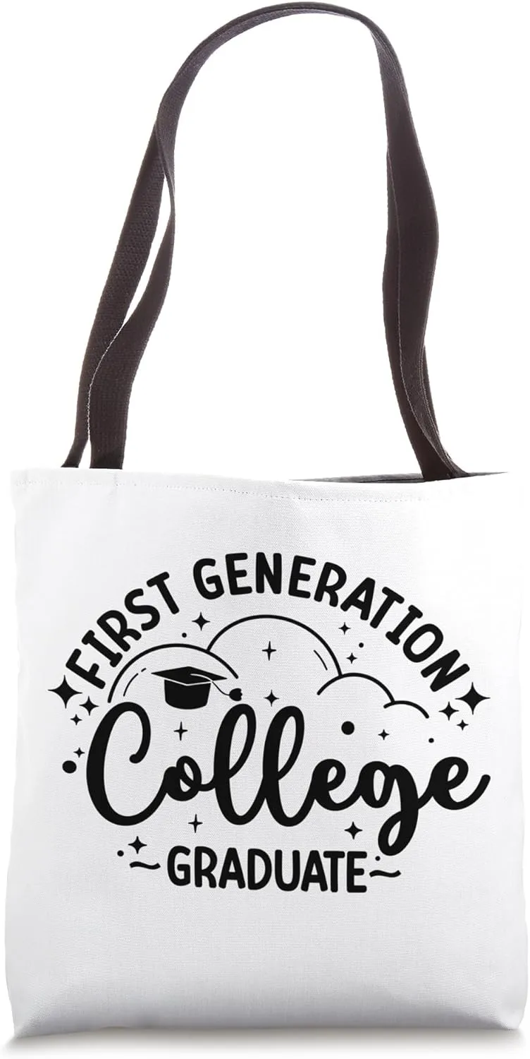 First Generation College Student First-Gen College Graduate Tote Bag