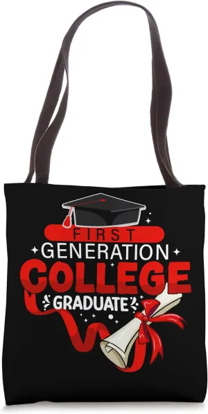 First Generation College Student First-Gen College Graduate Tote Bag