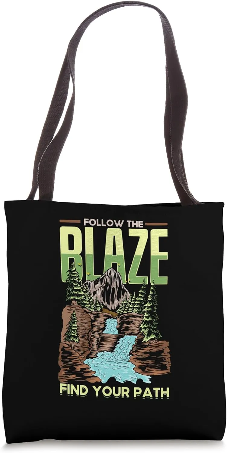 Follow The Blaze - Find Your Path - Thru Hiking Tote Bag