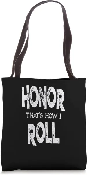 Fun Honor Roll Quote - Student Accomplishment Recognition Tote Bag