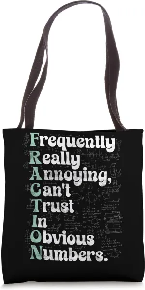 Funny Fraction Acronym Quote Math Tote Bag