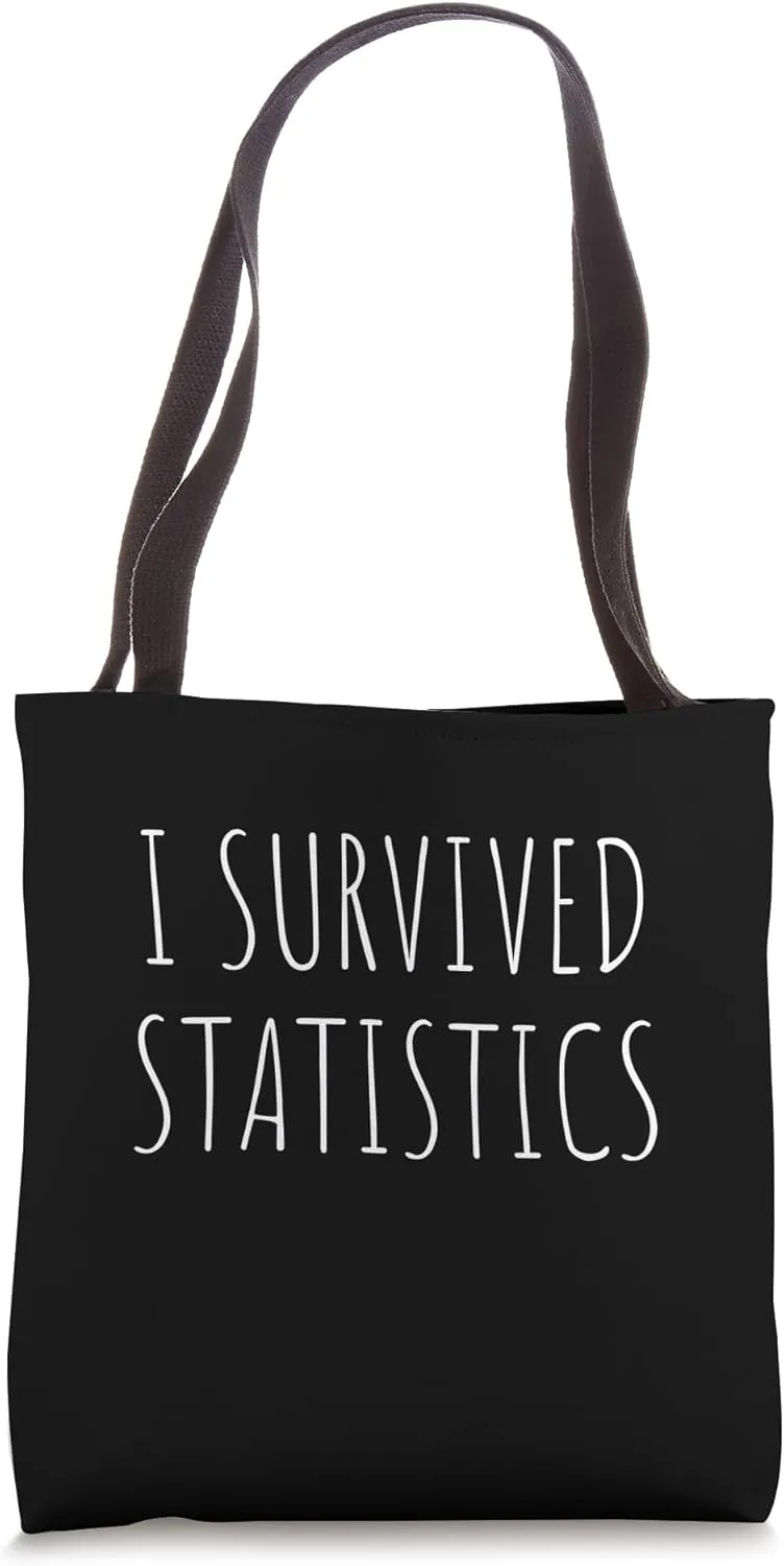 Funny I Survived Statistics Tote Bag