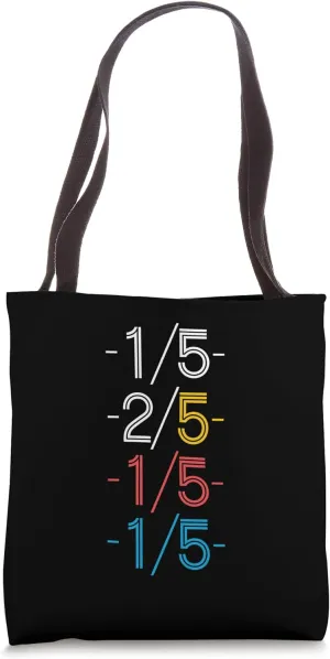 Funny Math Fraction Humor for Mathematicians Tote Bag