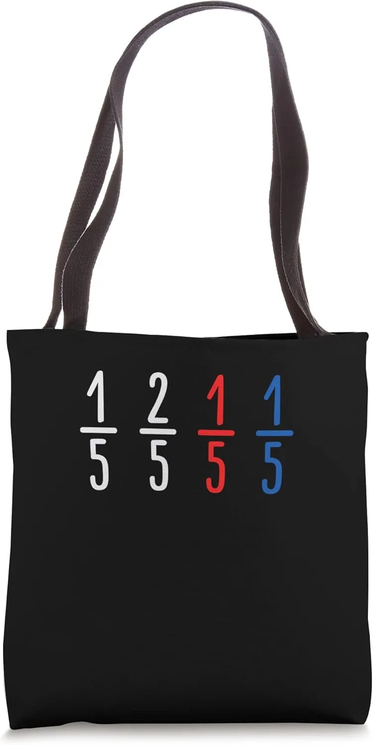 Funny Math Fraction Humor for Mathematicians Tote Bag