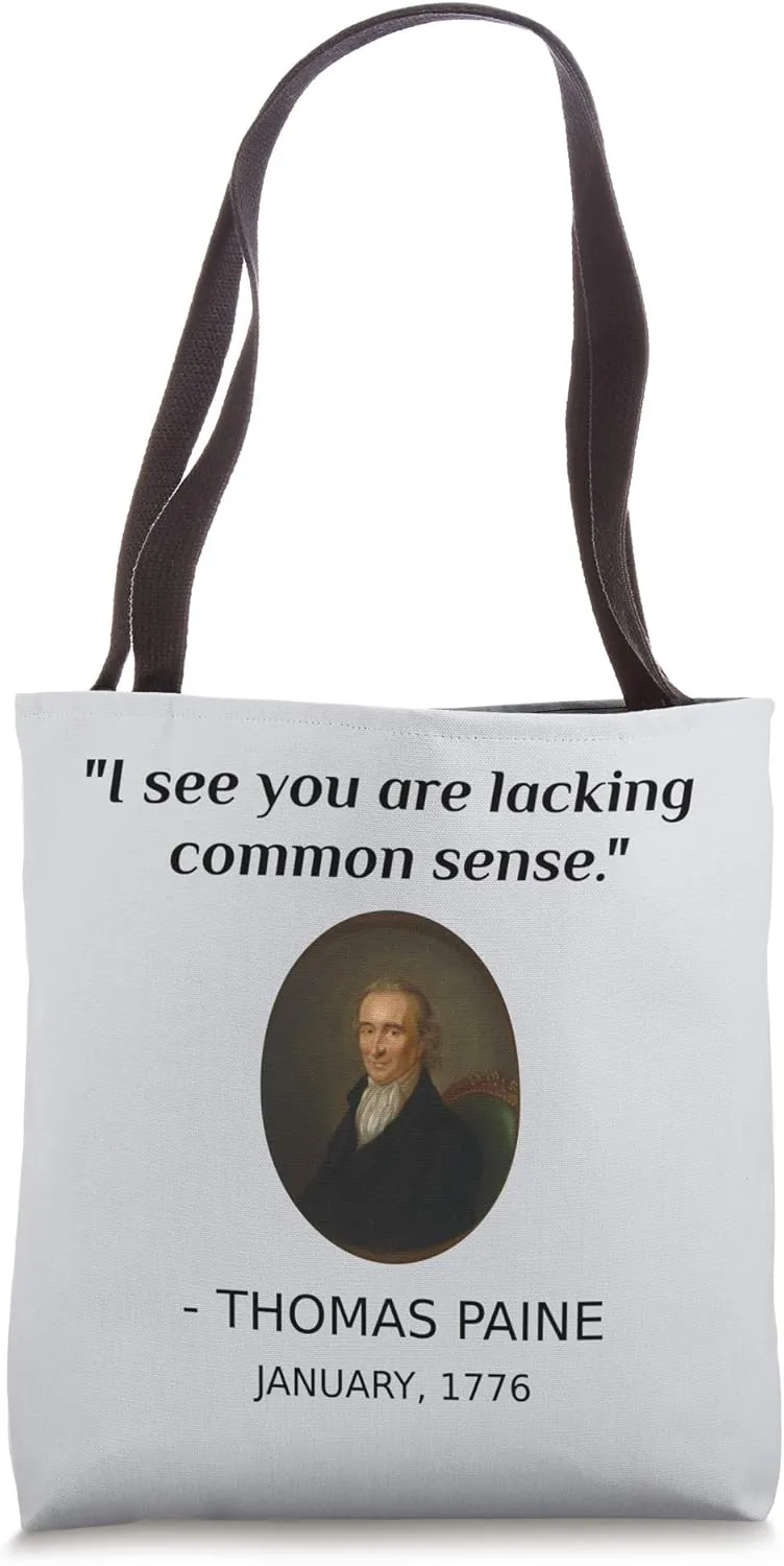 Funny Thomas Paine Common Sense USA History Teacher Student Tote Bag