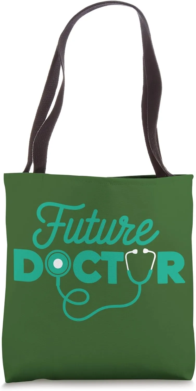 Future Doctor Ambitious Medical Student Dream Tote Bag