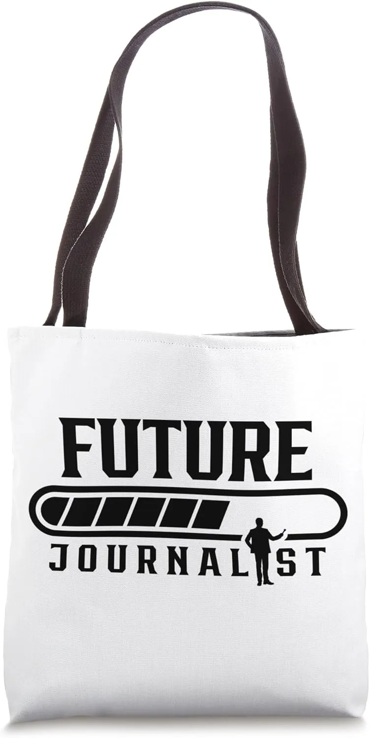 Future Journalist Reporter Press Journalism Job Tote Bag